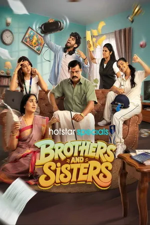 Brothers and Sisters 2026 Season 01 Complete - Tamil Audio WEB-DL | Hindi Full Movie