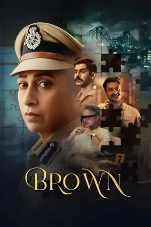 Brown 2026 Season 1 Audio WEB-DL | Hindi Full Movie [ALL EPISODES]