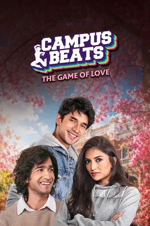 Campus Beats 2026 Season 7 Audio WEB-DL | Hindi Full Movie [ALL EPISODES]