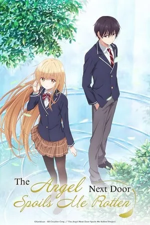 The Angel Next Door Spoils Me Rotten 2026 Season 02 - Japanese Audio WEB-DL | Hindi Full Movie [EP 01 TO 12 Added]
