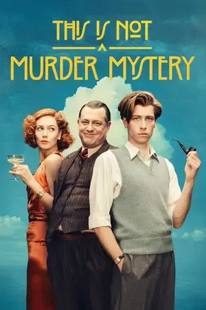 This Is Not a Murder Mystery Season 1 - English Audio WEB-DL | Hindi Full Movie [ALL EPISODES]