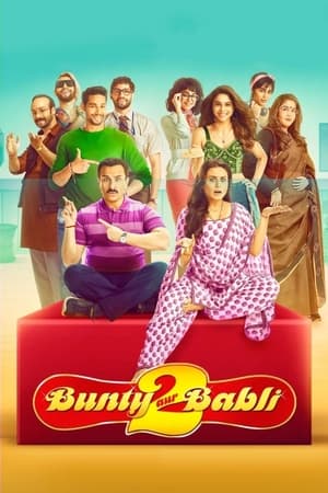 Bunty Aur Babli 2 (2021) Movie | Hindi Full Movie Pre-DVDRip – [450MB]