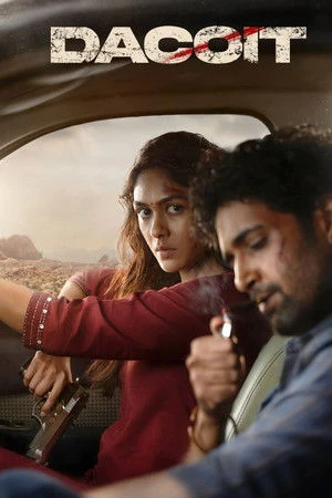 Dacoit: A Love Story 2026 - Tamil - Telugu - Kannada Audio WEB-DL | Hindi Full Movie