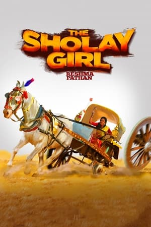 The Sholay Girl (2019) Movie | Hindi Full Movie Web-DL x264 [800MB]